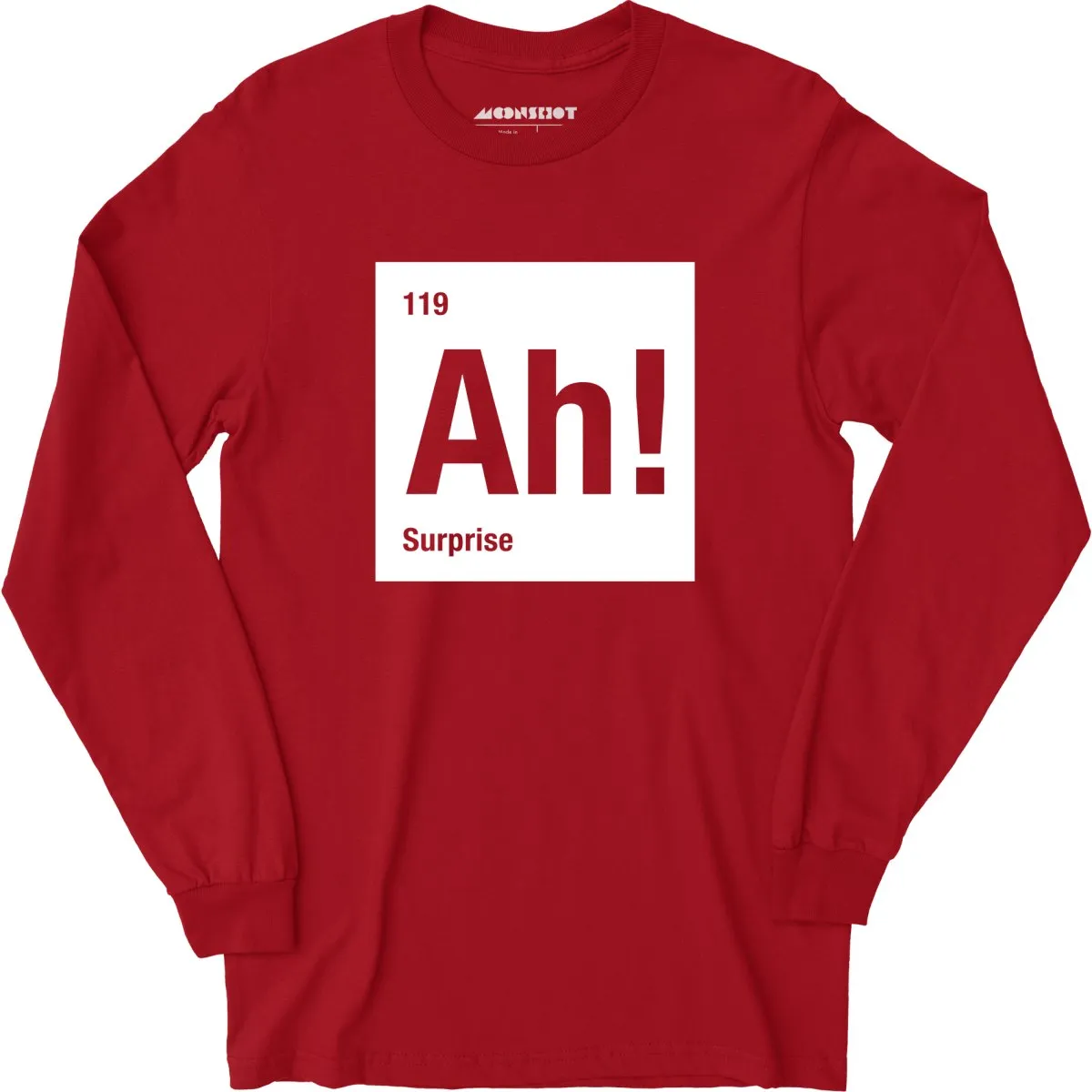 Ah! The Element of Surprise - Long Sleeve T-Shirt