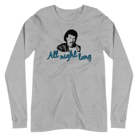 All Night Long Long Sleeve T-shirt