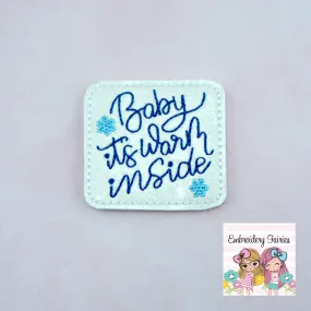 Baby It's Warm Inside Feltie Design