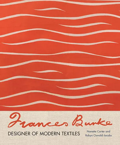 Frances Burke: Designer of Modern Textiles