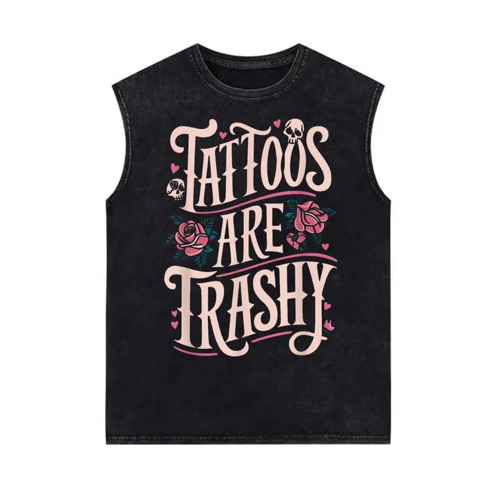 Tattoos Are Trashy Skull Rose Vintage Washed Vest Top