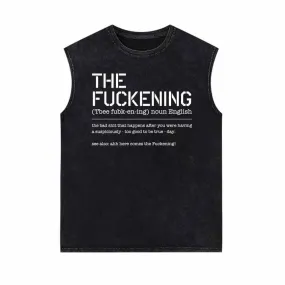 The Fuckening Vintage Washed Vest Top